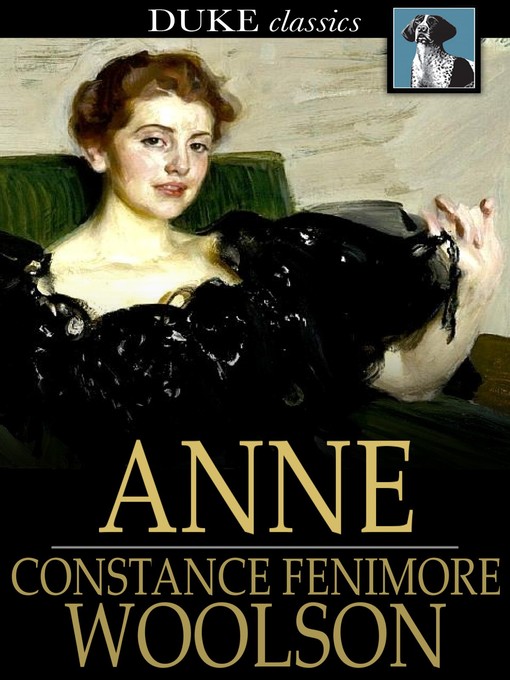 Title details for Anne by Constance Fenimore Woolson - Available